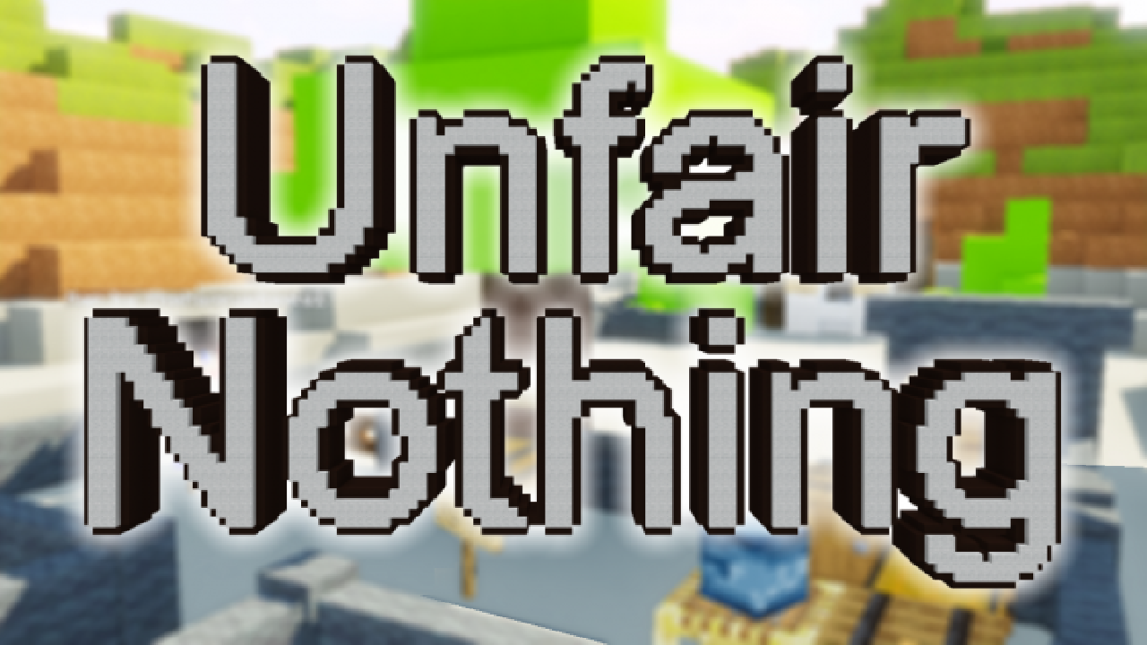 Tải về Unfair Nothing cho Minecraft 1.14.4